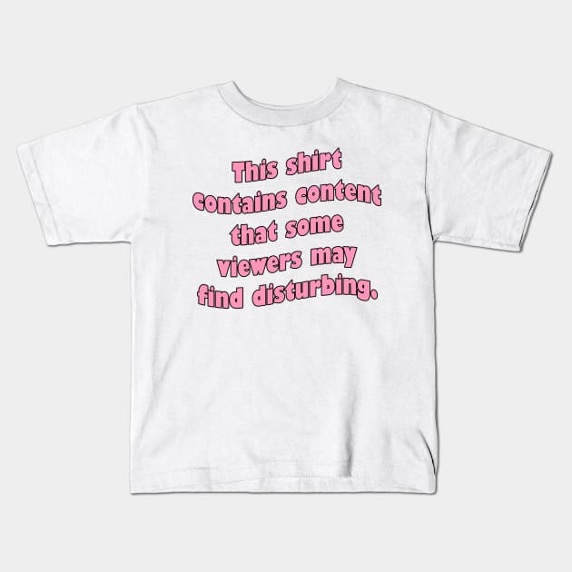 This shirt contains content that some viewers might find disturbing Kids T-Shirt by RosegoldDreams